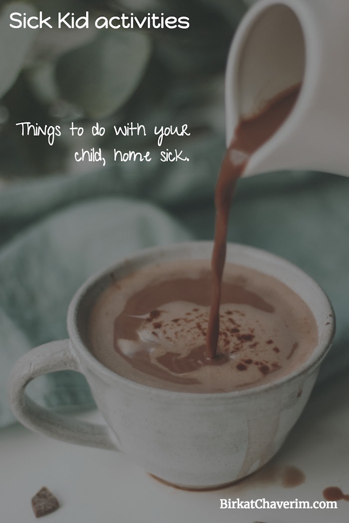 Cup of hot chocolate as a backdrop for words sick kid activities things to do with your kids when they are home sick