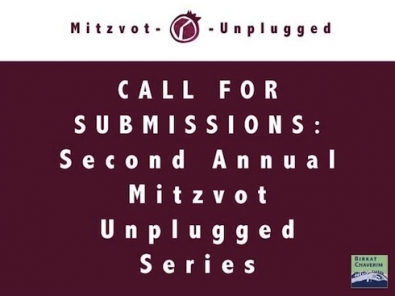 call for submissions to the mitzvot unplugged series about teaching our kids mitzvot creatively.see post for more details.