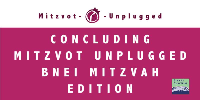 Concluding Mitzvot Unplugged Bnei Mitzvah Edition with logos
