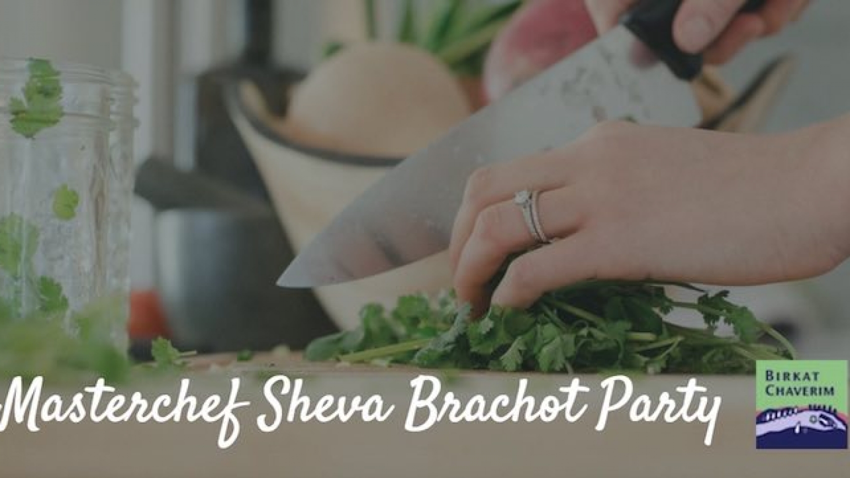 Master Chef Sheva Brachot Idea